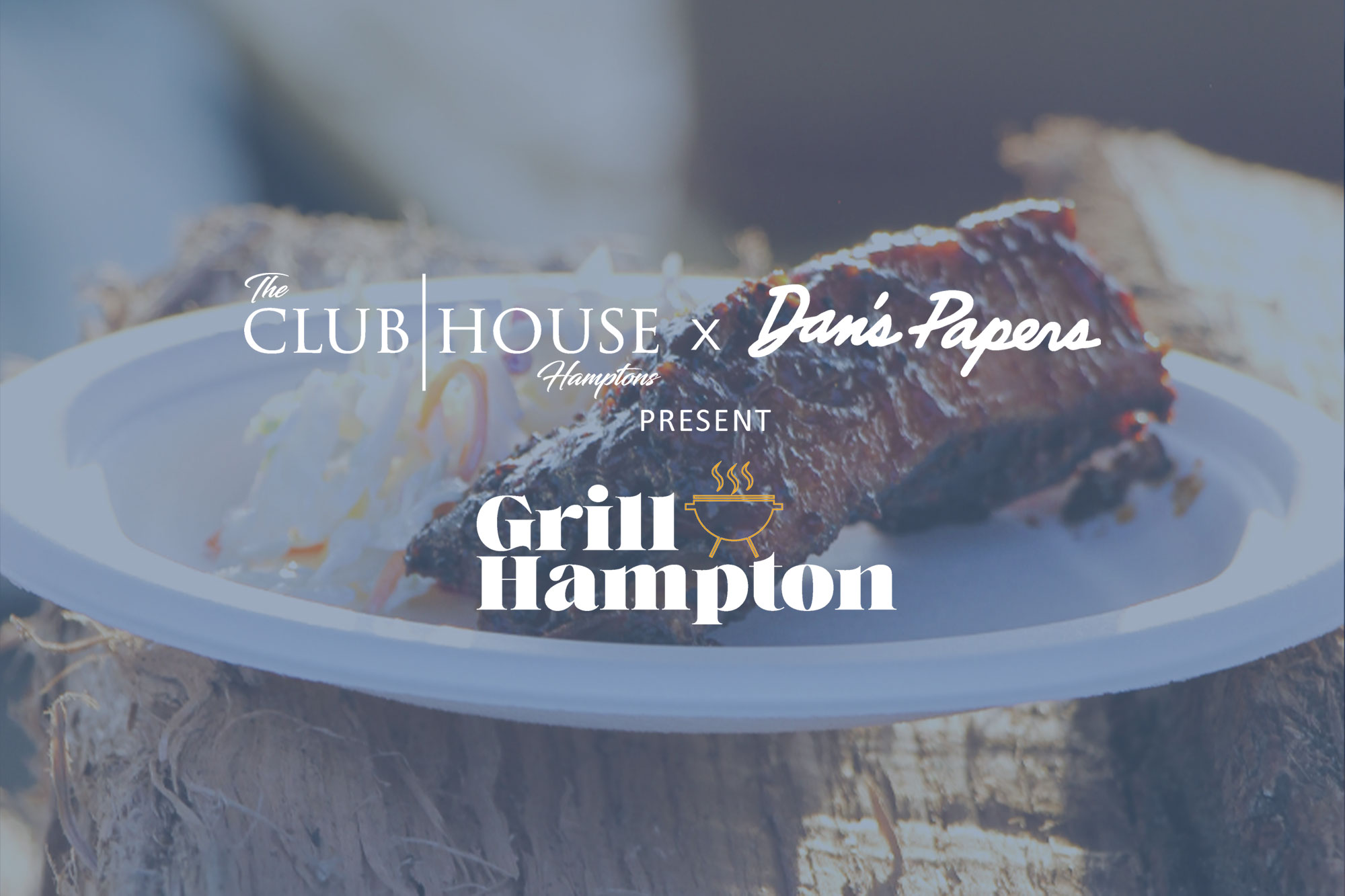 Dan's Grill Hampton A Taste of the Hamptons at the Ultimate BBQ Event